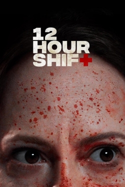 watch-12 Hour Shift