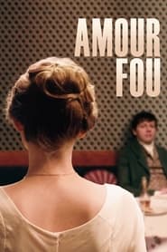 watch-Amour Fou