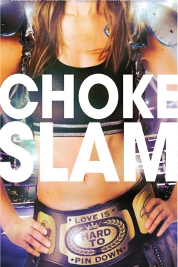 watch-Chokeslam