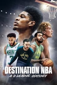 watch-Destination NBA: A G League Odyssey