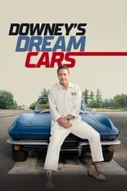 watch-Downey’s Dream Cars – Season 1