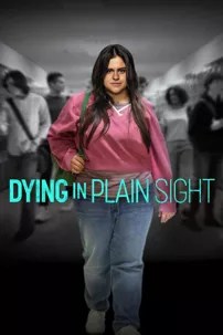 watch-Dying in Plain Sight