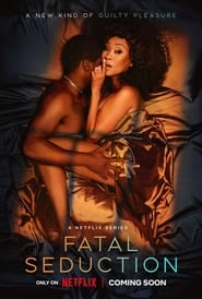 watch-Fatal Seduction – Season 1