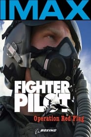 watch-Fighter Pilot: Operation Red Flag