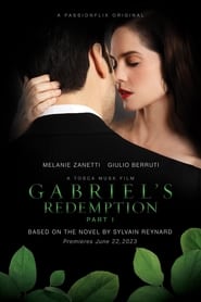 watch-Gabriel’s Redemption: Part One