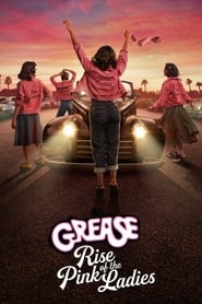 watch-Grease: Rise of the Pink Ladies – Season 1