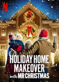 watch-Holiday Home Makeover with Mr. Christmas