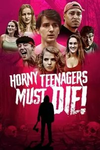 watch-Horny Teenagers Must Die!