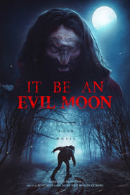 watch-It Be an Evil Moon