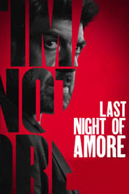 watch-Last Night of Amore