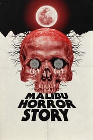 watch-Malibu Horror Story