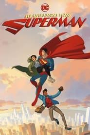 watch-My Adventures with Superman – Season 1