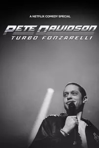 watch-Pete Davidson: Turbo Fonzarelli