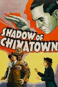 watch-Shadow of Chinatown (1936)