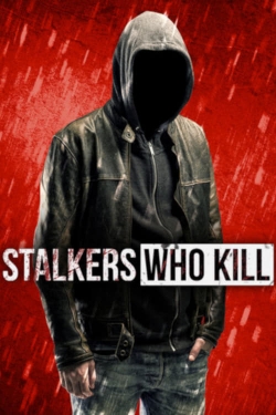 watch-Stalkers Who Kill