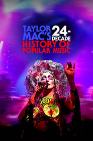 watch-Taylor Mac’s 24-Decade History of Popular Music