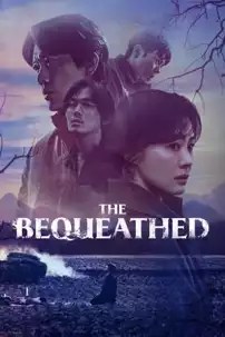watch-The Bequeathed