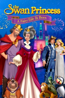 watch-The Swan Princess: A Fairytale Is Born