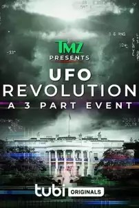 watch-TMZ Presents: UFO Revolution
