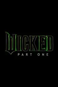 watch-Wicked Part 1