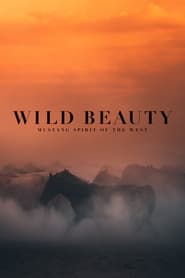 watch-Wild Beauty: Mustang Spirit of the West