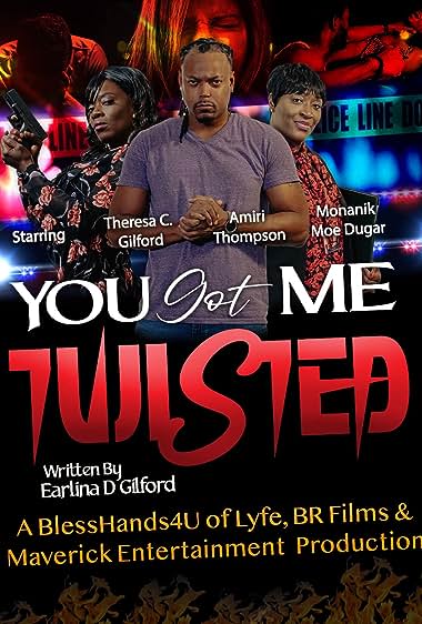 watch-You Got Me Twisted!