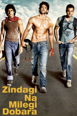 watch-Zindagi Na Milegi Dobara