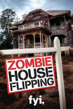 watch-Zombie House Flipping